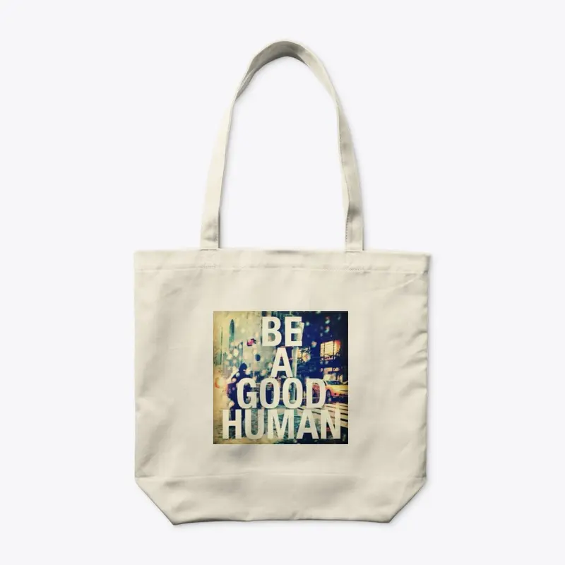 Be a good human collection